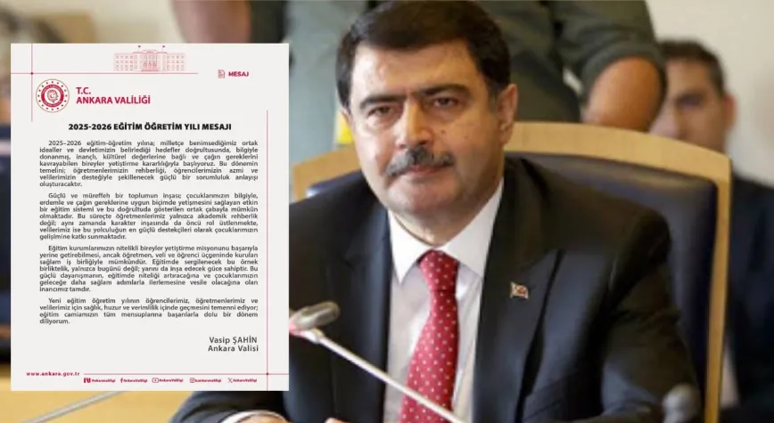 Ankara Valisi Vasip Şahin’den Yeni Eğitim Öğretim Yılı Mesajı