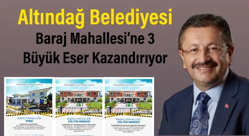 Başkan Veysel Tiryaki’den Altındağ’a 3 Yeni Yatırım