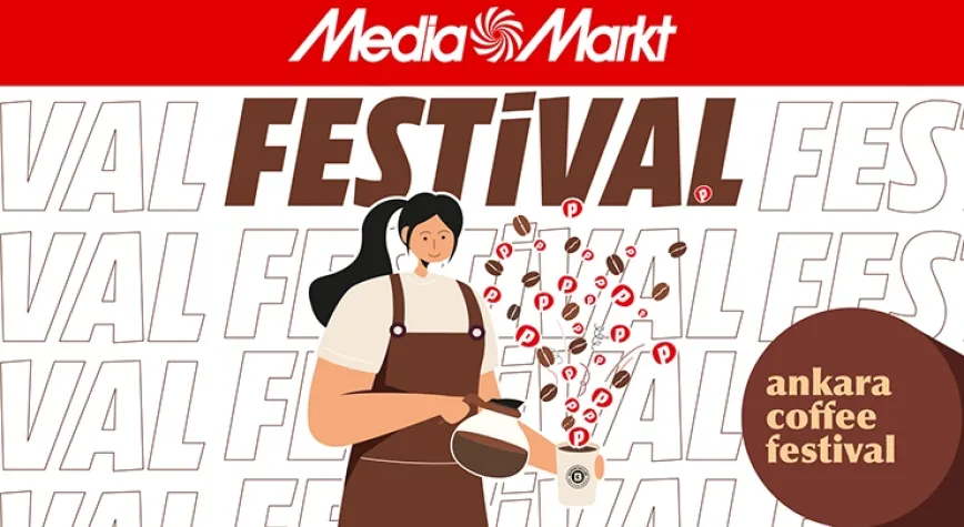 MediaMarkt, Ankara Kahve Festivali’ni evlere taşıyor
